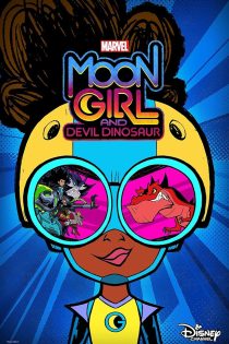 دانلود سریال Marvel’s Moon Girl and Devil Dinosaur