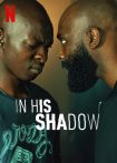 دانلود فیلم In His Shadow 2023