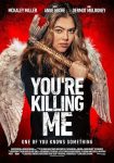 دانلود فیلم You’re Killing Me 2023