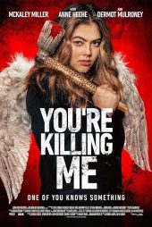 دانلود فیلم You’re Killing Me 2023