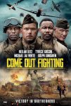 دانلود فیلم Come Out Fighting 2023