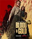 دانلود فیلم Blood andamp; Gold 2023