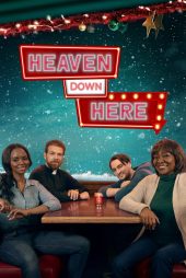 دانلود فیلم Heaven Down Here 2023