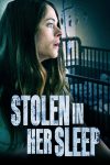 دانلود فیلم Stolen in Her Sleep 2022