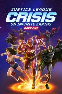 دانلود فیلم Justice League: Crisis on Infinite Earths – Part One 2024