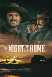 دانلود فیلم The Night They Came Home 2024