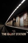 دانلود فیلم The Ghost Station 2023