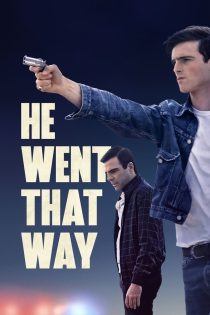 دانلود فیلم He Went That Way 2024