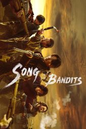 دانلود سریال Song of the Bandits