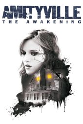 دانلود فیلم Amityville: The Awakening 2017