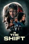 دانلود فیلم The Shift 2023