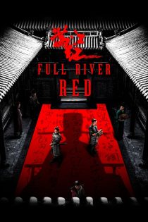 دانلود فیلم Full River Red 2023