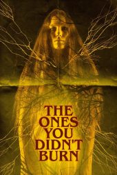 دانلود فیلم The Ones You Didn’t Burn 2023