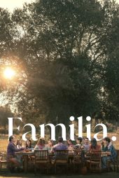 دانلود فیلم Familia 2023