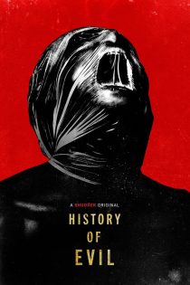 دانلود فیلم History of Evil 2024