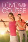 دانلود فیلم Love on the Right Course 2024