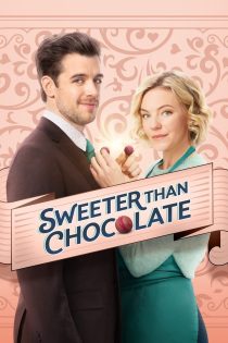 دانلود فیلم Sweeter Than Chocolate 2023