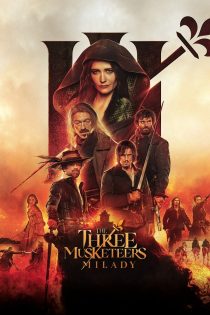 دانلود فیلم The Three Musketeers – Part II: Milady 2024