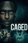 دانلود فیلم Caged 2021