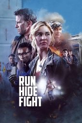 دانلود فیلم Run Hide Fight 2021