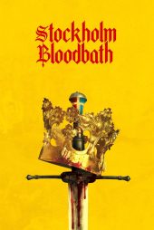 دانلود فیلم Stockholm Bloodbath 2024