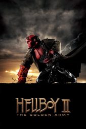 دانلود فیلم Hellboy II: The Golden Army 2008