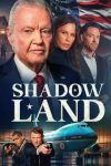 دانلود فیلم Shadow Land 2024