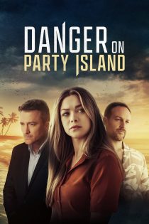 دانلود فیلم Danger on Party Island 2024