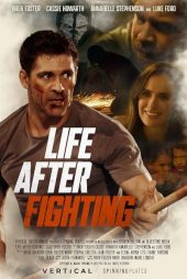 دانلود فیلم Life After Fighting 2024