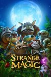 دانلود فیلم Strange Magic 2015