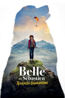 دانلود فیلم Belle and Sébastien: The New Generation 2022
