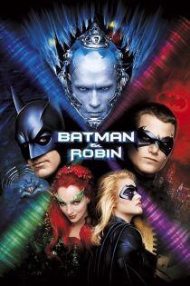 دانلود فیلم Batman and Robin 1997