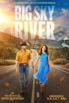 دانلود فیلم Big Sky River 2022