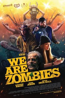 دانلود فیلم We Are Zombies 2024