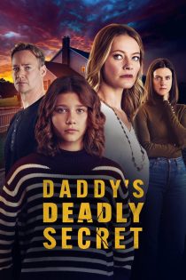 دانلود فیلم Daddy’s Deadly Secret 2024