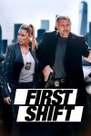 دانلود فیلم First Shift 2024