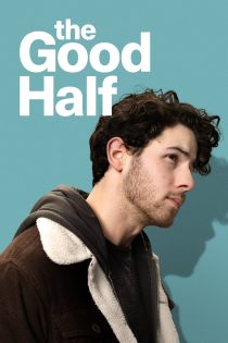 دانلود فیلم The Good Half 2024