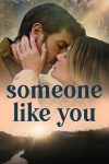 دانلود فیلم Someone Like You 2024