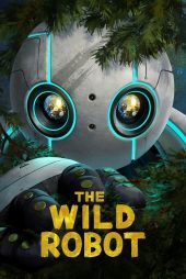 دانلود فیلم The Wild Robot 2024