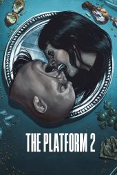 دانلود فیلم The Platform 2 2024